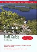 Southern New Hampshire Trail Guide, 2nd: AMC Guide to Hiking Mt. Monadnock, Mt. Cardigan, and the Lakes Region (AMC Hiking Guide Series)