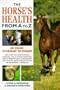 The Horse's Health from A to Z: An Equine Veterinary Dictionary