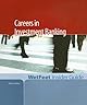 Careers in Investment Banking (WetFeet Insider Guide)
