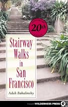 Stairway Walks in San Francisco
