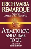 Time To Love and A Time to Die