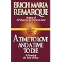 A Time to Love and a Time to Die