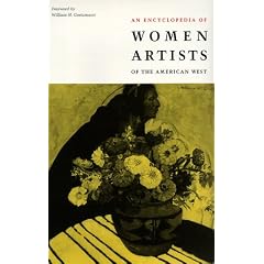 An Encyclopedia of Women Artists of the American West