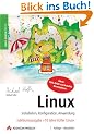Linux. Installation, Konfiguration, Anwendung, mit 2 DVD-ROM