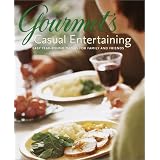 Gourmet's Casual Entertaining: Easy Year-round Menus for Family and Friends