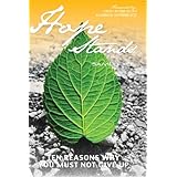 Hope Stands: Ten Reasons Why You Must Not Give Up