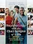 Psychology and the Challenges of Life: Adjustmentin the New Millennium