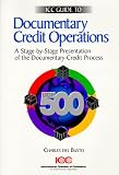 ICC Guide to ICC Documentary Credit Operations for the UCP