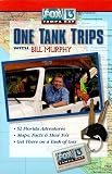 Fox 13 One Tank Trips: Volume 1 (Fox 13 One Tank Trips Off the Beaten Path)