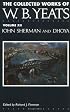 The Collected Works of W.B. Yeats Vol. XII: John Sherman and Dhoya (Collected Works of W B Yeats)