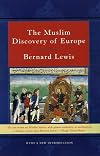 The Muslim Discovery of Europe