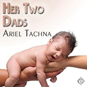 Her Two Dads | [Ariel Tachna]
