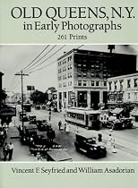 Old Queens, N.Y., in Early Photographs: 261 Prints (Dover Books on New York City)