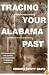 Tracing Your Alabama Past