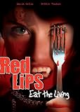 Red Lips: Eat the Living