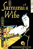The Samurai's Wife (A Sano Ichiro Mystery)