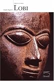 Lobi: Visions of Africa