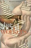 What Social Workers Do