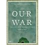 Our War: Ireland and the Great War (The 2008 Thomas Davis Lecture Series)