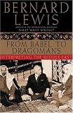 From Babel to Dragomans : Interpreting the Middle East