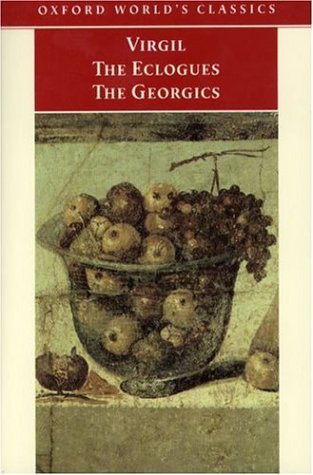 The Eclogues and Georgics (Oxford World's Classics)