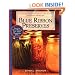 Blue Ribbon Preserves: Secrets to Award-Winning Jams, Jellies, Marmalades and More