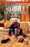 The Forever Family (Steeple Hill Love Inspired (Large Print))