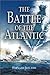 The Battle of the Atlantic