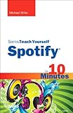 Sams teach yourself Spotify in 10 minutes