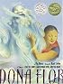 Dona Flor: A Tall Tale About a Giant Woman with a Great Big Heart (Pura Belpre Medal Book Illustrator (Awards))