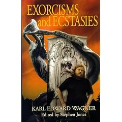 Exorcisms and Ecstasies