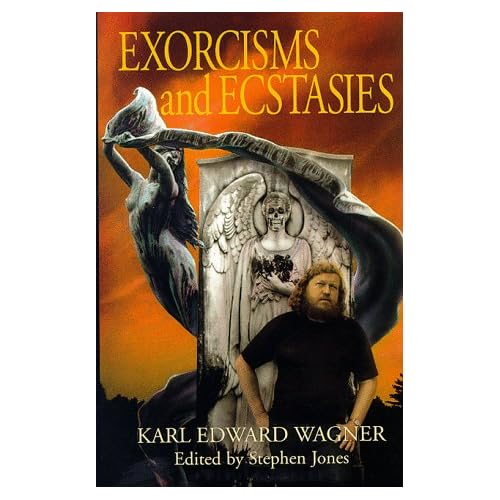 Exorcisms and Ecstasies