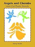 Angels and Cherubs Laser-Cut Plastic Stencils (Laser-Cut Stencils)