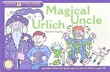 Magical Uncle Urlich