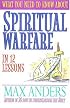 What You Need to Know About Spiritual Warfare in 12 Lessons: The What You Need to Know Study Guide Series (What You Need to Know Series)