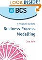 A Pragmatic Guide to Business Process Modelling