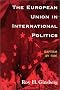 The European Union in International Politics: Baptism by Fire (New International Relations of Europe)