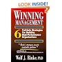 Winning Management: 6 Fail-Safe Strategies for Building High Performance Organizations