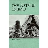 Netsilik Eskimo ~ Asen Balikci