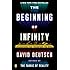 The Beginning of Infinity: Explanations That Transform the World
