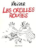 Revue Albin Michel - L'Echo des Savanes  / Les oreilles rouges