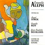 Aleph: L'Enfant Et Le Diable / Roy: Discontinuo / Devillers: Uccello le Poil