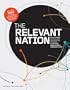 The Relevant Nation: 50 Activists, Artists, and Innovators Who Are Changing Their World Through Faith