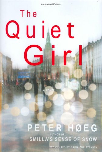 The Quiet Girl: A Novel