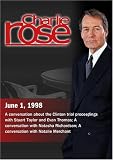 Charlie Rose with Stuart Taylor & Evan Thomas; Natasha Richardson; Natalie Merchant (June 1, 1998)