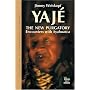 Yaje, the New Purgatory: Encounters with Ayahuasca