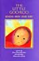 The Little Goo-Roo: Lessons from Your Baby