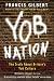 Yob Nation: The Truth About Britain's Yob Culture