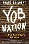 Yob Nation: The Truth About Britain's Yob Culture