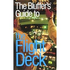 The Bluffer's Guide to the Flight Deck (Bluffer's Guides - Oval Books)
